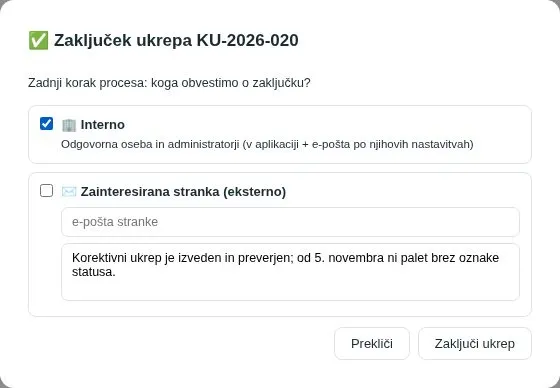 Okno Zaključek ukrepa: izbira obveščanja internih oseb in zainteresirane stranke z e-pošto ter besedilom sporočila